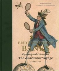 Produktbild: Endeavouring Banks - Exploring Collections from the Endeavour Voyage 1768-1771