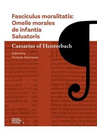 Produktbild: Of Heisterbach, C: Fasciculus Moralitatis