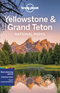 Bild vom Artikel Lonely Planet Yellowstone & Grand Teton National Parks vom Autor Lonely Planet