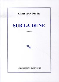 Bild vom Artikel Sur la dune vom Autor Christian Oster