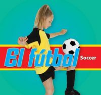 Produktbild: El F&uacute;tbol/Soccer (Spanish)