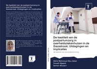 Produktbild: De kwaliteit van de postpartumzorg in overheidsziekenhuizen in de Gazastrook: Uitdagingen en implicaties
