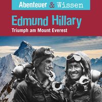 Produktbild: Abenteuer & Wissen, Edmund Hillary - Triumph am Mount Everest