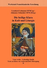 Produktbild: Die heilige Klara in Kult und Liturgie