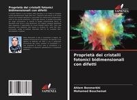 Produktbild: Propriet&agrave; dei cristalli fotonici bidimensionali con difetti