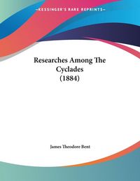 Produktbild: Researches Among The Cyclades (1884)
