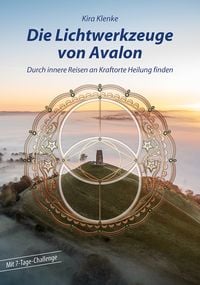 Produktbild: Die Lichtwerkzeuge von Avalon