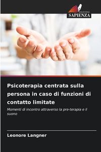 Produktbild: Psicoterapia centrata sulla persona in caso di funzioni di contatto limitate