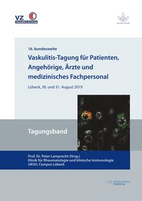 Produktbild: Vaskulitis-Tagung f&uuml;r Patienten, Angeh&ouml;rige, &Auml;rzte und medizinisches Fachpersonal