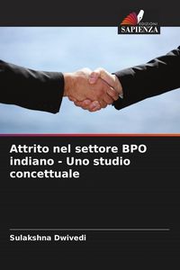 Produktbild: Attrito nel settore BPO indiano - Uno studio concettuale