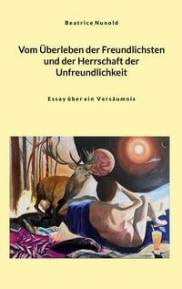 Produktbild: Vom &Uuml;berleben der Freundlichsten und der Herrschaft der Unfreundlichkeit