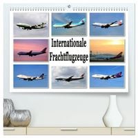 Produktbild: Internationale Frachtflugzeuge (hochwertiger Premium Wandkalender 2027 DIN A2 quer), Kunstdruck in Hochglanz