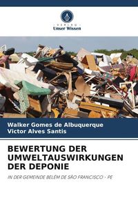 Produktbild: Bewertung der Umweltauswirkungen der Deponie