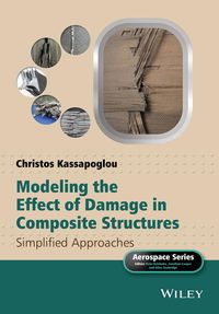 Produktbild: Modeling the Effect of Damage in Composite Structures