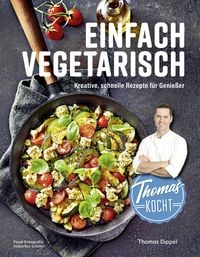 Produktbild: Thomas kocht: einfach vegetarisch