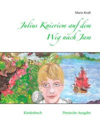 Produktbild: Julius Knieriem auf dem Weg nach Jam