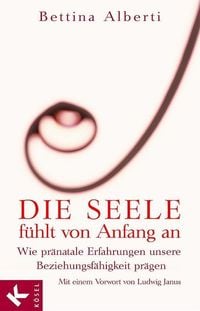 Bild vom Artikel Die Seele fühlt von Anfang an vom Autor Bettina Alberti
