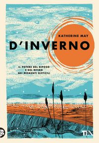 Produktbild: D'inverno. Il potere del riposo e del ritiro nei momenti difficili