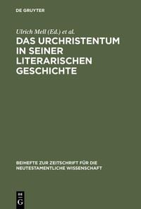 Produktbild: Das Urchristentum in seiner literarischen Geschichte