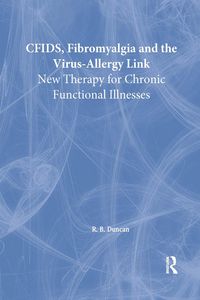 Produktbild: CFIDS, Fibromyalgia, and the Virus-Allergy Link