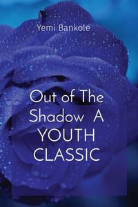 Produktbild: Out of The Shadow A YOUTH CLASSIC