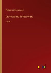 Produktbild: Les coutumes du Beauvoisis