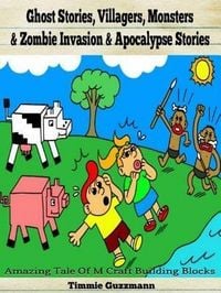 Produktbild: Ghost Stories, Villagers, Monsters & Zombie Invasion & Apocalypse Stories