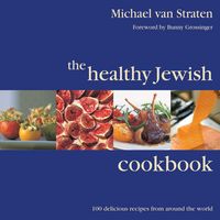 Produktbild: The Healthy Jewish Cookbook: 100 Delicious Recipes from Around the World