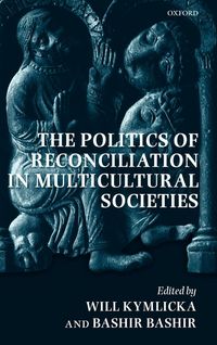 Produktbild: The Politics of Reconciliation in Multicultural Societies