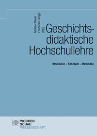 Produktbild: Geschichtsdidaktische Hochschullehre