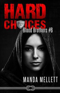 Produktbild: Hard Choices (Blood Brothers #6)
