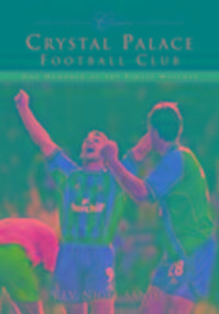 Produktbild: Sands, N: Crystal Palace Football Club (Classic Matches)