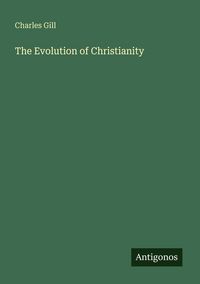 Produktbild: The Evolution of Christianity