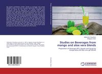 Produktbild: Studies on Beverages from mango and aloe vera blends