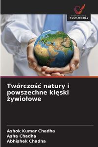 Produktbild: Tw&oacute;rczo&iquest;&iquest; natury i powszechne kl&iquest;ski &iquest;ywio&iquest;owe
