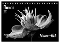 Produktbild: Blumen 2027, Schwarz-Wei&szlig; (Tischkalender 2027 DIN A5 quer), CALVENDO Monatskalender
