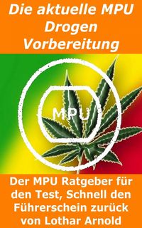 Produktbild: Die aktuelle MPU Drogen Vorbereitung