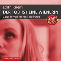 Bild vom Artikel Krimi to go: Der Tod ist eine Wienerin vom Autor Edith Kneifl