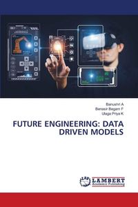 Produktbild: Future Engineering: Data Driven Models