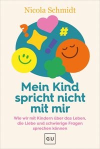 Produktbild: Mein Kind spricht nicht mit mir