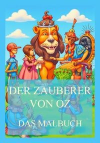 Produktbild: Der Zauberer von Oz - Das Malbuch