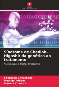 Produktbild: S&iacute;ndrome de Chediak-Higashi: da gen&eacute;tica ao tratamento