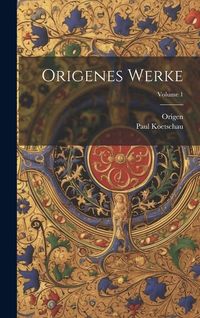 Produktbild: Origenes Werke; Volume 1