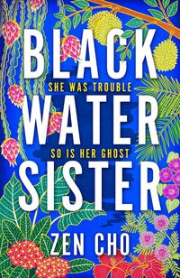 Produktbild: Cho, Z: Black Water Sister