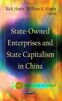 Produktbild: State-Owned Enterprises & State Capitalism In China