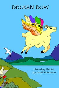 Produktbild: Broken Bow (Seordag Stories, #2)