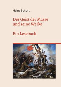 Produktbild: Der Geist der Masse und seine Werke