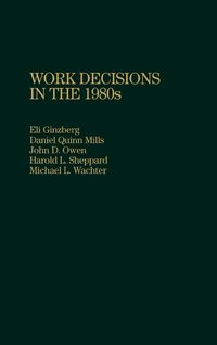 Produktbild: Work Decisions in the 1980s