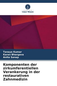Produktbild: Komponenten der zirkumferentiellen Verankerung in der restaurativen Zahnmedizin