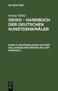 Produktbild: Die Rheinlande von der holl&auml;ndischen Grenze bis zum Rheingau